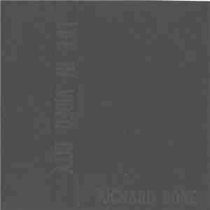 Richard Bone - Life In Video City download flac