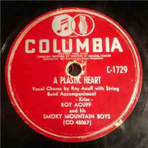 Roy Acuff And His Smoky Mountain Boys - A Plastic Heart / Your Address Unknown download flac