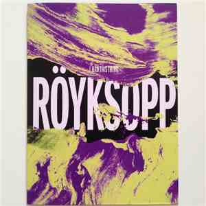 Röyksopp - I Had This Thing (Remixes Pt.2) download flac