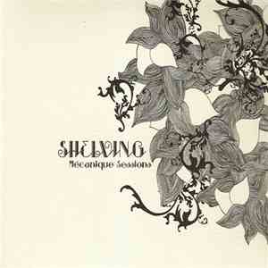 Shelving - Mécanique Sessions download flac