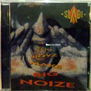 Slade - You Boyz Make Big Noize download flac