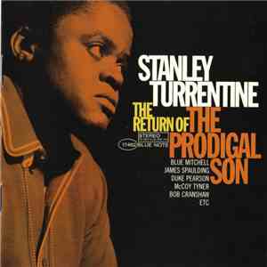 Stanley Turrentine - Return Of The Prodigal Son download flac