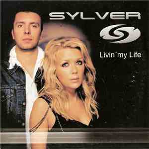 Sylver - Livin' My Life download flac