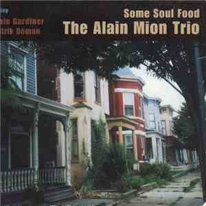 The Alain Mion Trio - Some Soul Food download flac