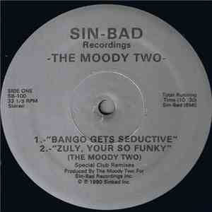 The Moody Two - Bango Gets Seductive download flac