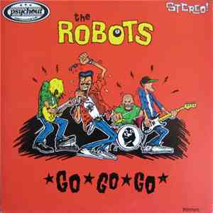 The Robots  - Go! Go! Go! download flac