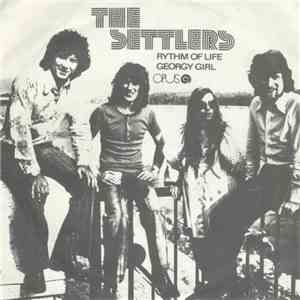 The Settlers - Rhythm Of Life / Georgy Girl download flac