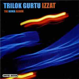 Trilok Gurtu - Izzat - The Remix Album download flac