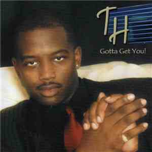 Twan Howard - Gotta Get You! download flac