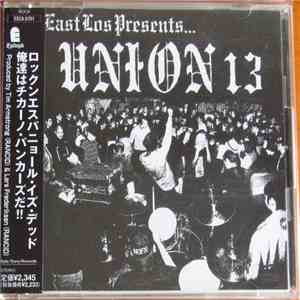 Union 13 - East Los Presents... download flac