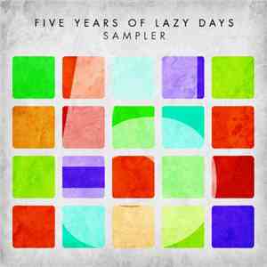 Various - 5 Years Of Lazy Days Sampler download flac