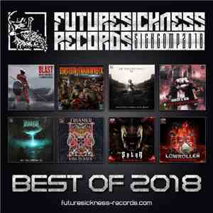 Various - Future Sickness Best Of 2018 download flac