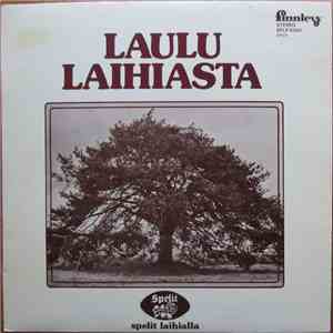 Various - Laulu Laihiasta (Spelit Laihialla) download flac