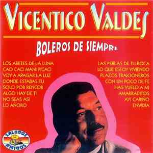 Vicentico Valdes - Boleros De Siempre download flac