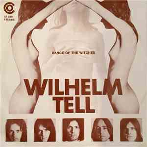 Wilhelm Tell  - Dance Of The Witches download flac