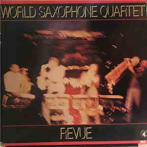 World Saxophone Quartet - Revue download flac