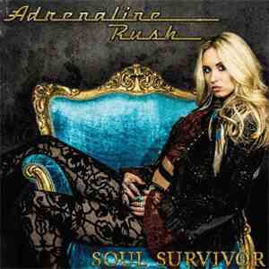 Adrenaline Rush - Soul Survivor download flac
