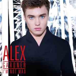 Alex Gardner  - I'm Not Mad download flac
