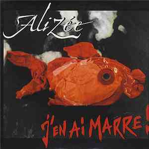 Alizée - J'en Ai Marre ! download flac