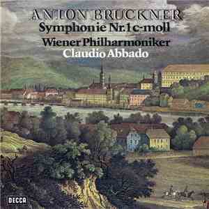 Anton Bruckner, Claudio Abbado, Wiener Philharmoniker - Symphonie Nr. 1 C-Moll download flac