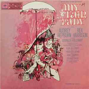 Audrey Hepburn, Rex Harrison - My Fair Lady download flac
