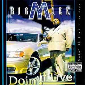 Big Mack - Doin' It Live download flac