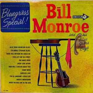 Bill Monroe And His Blue Grass Boys - Bluegrass Special download flac