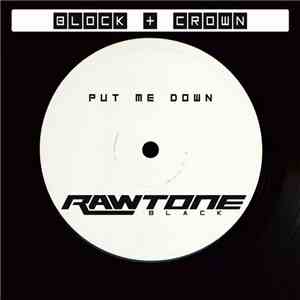 Block + Crown - Put Me Down FLAC album