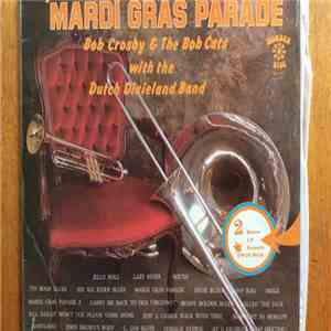 Bob Crosby And The Bob Cats - Mardi Gras Parade download flac