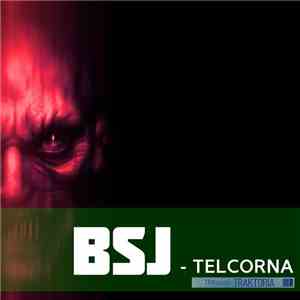BSJ - Telcorna download flac