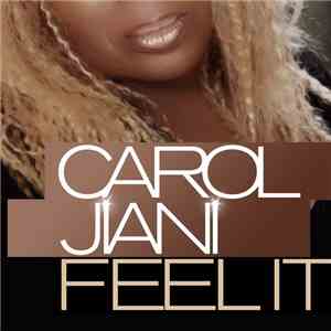 Carol Jiani - Feel It download flac