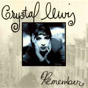 Crystal Lewis - Remember download flac
