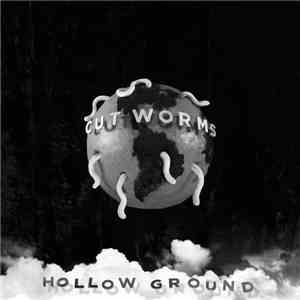 Cut Worms - Hollow Ground download flac