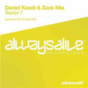 Daniel Kandi & Zack Mia - Sector 7 download flac