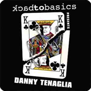 Danny Tenaglia - BackToBasics Presents Danny Tenaglia download flac