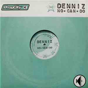 Denniz - No Can Do download flac