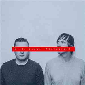 Dirty Vegas - Photograph download flac