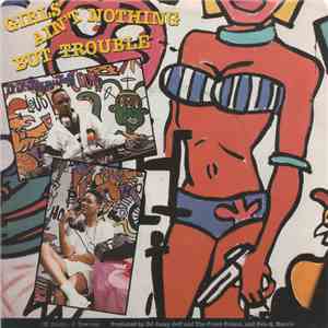DJ Jazzy Jeff & The Fresh Prince - Girls Ain't Nothing But Trouble / Brand New Funk download flac