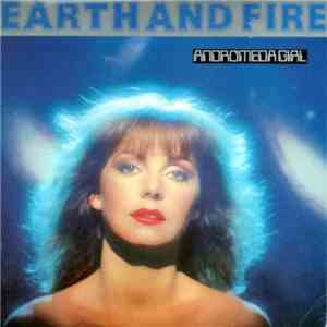Earth And Fire - Andromeda Girl download flac