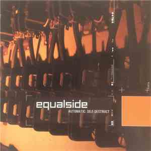 Equalside - Automatic: Self-destruct download flac