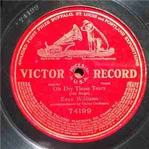 Evan Williams  - Oh Dry Those Tears download flac