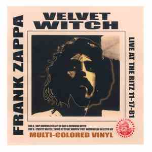 Frank Zappa - Velvet Witch Live At The Ritz 11-17-81 download flac