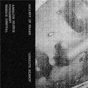 Gallery Of Shame - Absolute Silence download flac