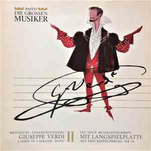 Giuseppe Verdi - Rigoletto ∙ Gesamtaufnahme - Giuseppe Verdi 1. Serie In 4 Folgen ∙ Band II download flac