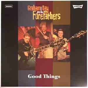 Graham Day & The Forefathers - Good Things download flac