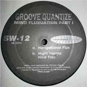 Groove Quantize - Mind Fluxuation Part 1 download flac
