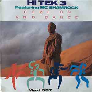 Hi Tek 3 - Come On And Dance download flac