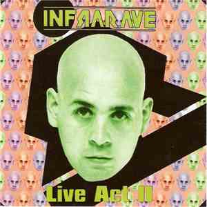 Infrarave - Live Act II download flac