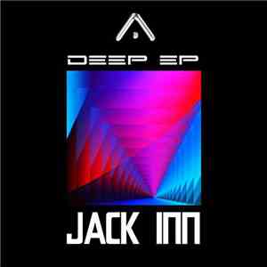 Jack Inn - Deep EP download flac
