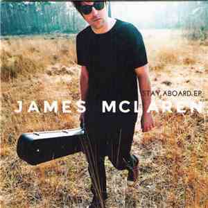 James McLaren - Stay Aboard EP download flac